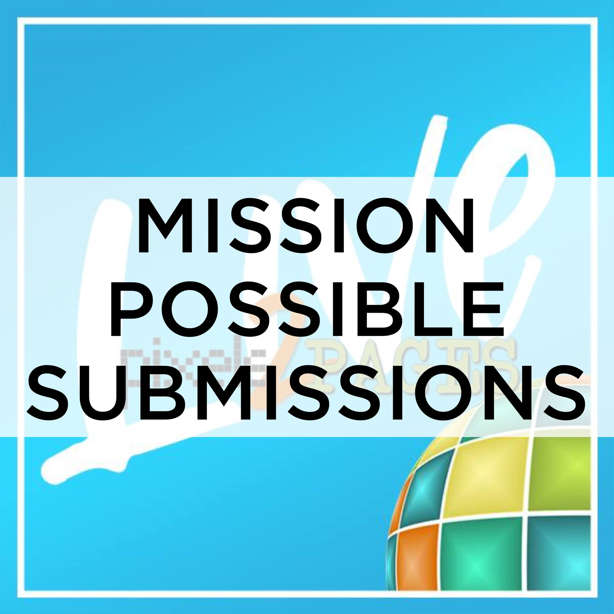 01. Mission Possible Submisstions | Album by FOREVER pixels2Pages ...