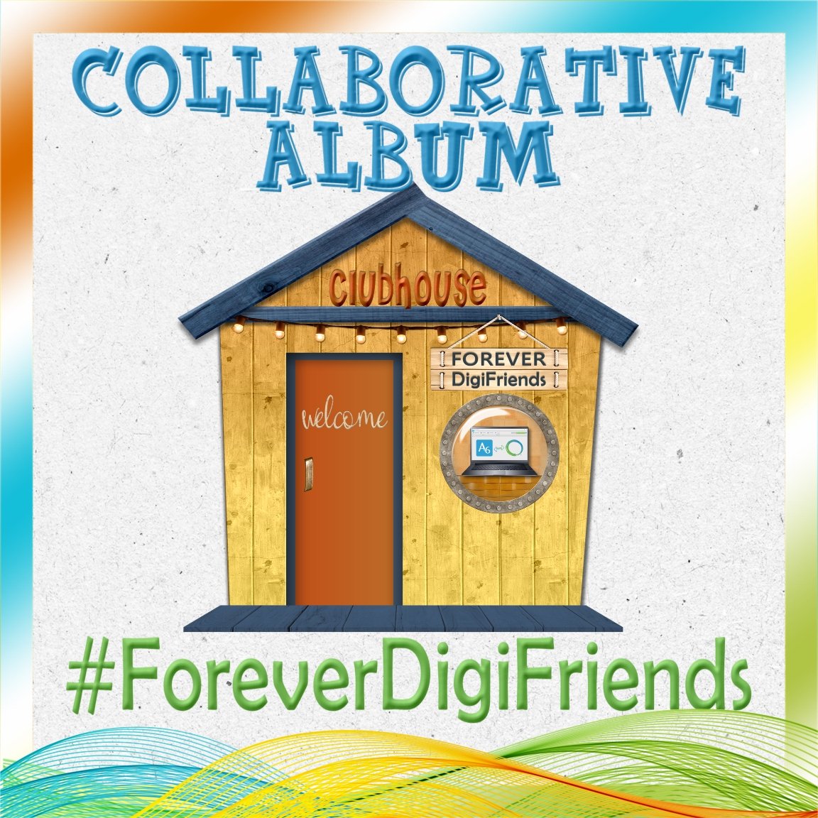 Forever DigiFriends Collaborative Album | Album by Tracy Granlund ...